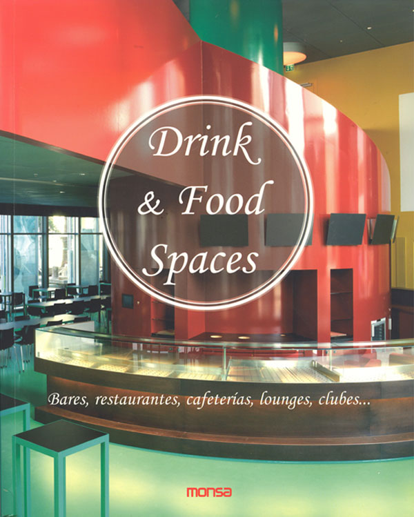 Drink & Food Spaces by monsa